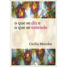 O que se diz e o que se entende