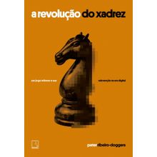 A revolução do xadrez