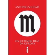 M, os últimos dias da europa