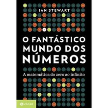 O FANTÁSTICO MUNDO DOS NÚMEROS