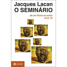 O SEMINÁRIO - LIVRO 16