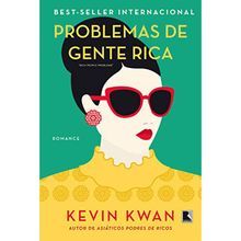 PODRES DE RICOS - VOL 03 - PROBLEMAS DE GENTE RICA