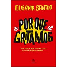 POR QUE GRITAMOS