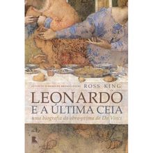LEONARDO E A ULTIMA CEIA