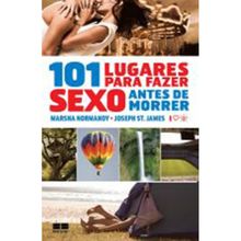 101 LUGARES PARA FAZER AMOR ANTES DE MORRER