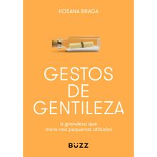 GESTOS E GENTILEZAS