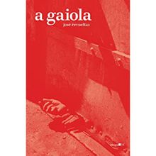 A GAIOLA