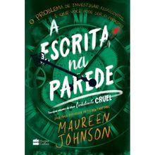 CORDIALMENTE CRUEL - VOL 03 - A ESCRITA NA PAREDE