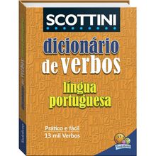 SCOTTINI DICIONÁRIO DE VERBOS DA LÍNGUA PORTUGUESA