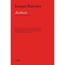 AISTHESIS - CENAS DO REGIME ESTÉTICO DA ARTE