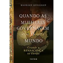QUANDO AS MULHERES GOVERNAVAM O MUNDO