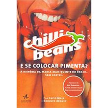 CHILLI BEANS - E SE COLOCAR PIMENTA?