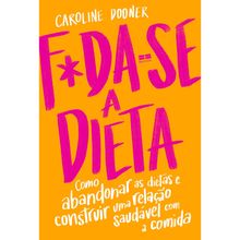 F*DA-SE A DIETA