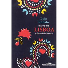 Estive em Lisboa e lembrei de você