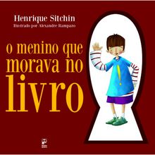 O MENINO QUE MORAVA NO LIVRO