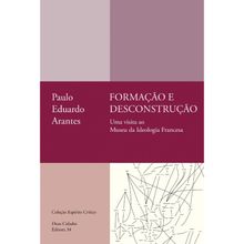 FORMAÇÃO E DESCONSTRUÇÃO