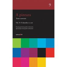 A PINTURA - VOL 09 - O DESENHO E A COR
