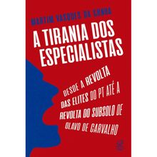 A TIRANIA DOS ESPECIALISTAS