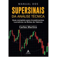 MANUAL DOS SUPERSINAIS DA ANALISE TÉCNICA