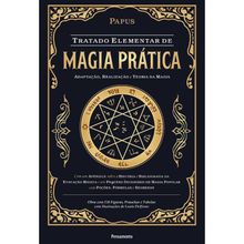 TRATADO ELEMENTAR DE MAGIA PRÁTICA - ADAPTAÇÃO, REALIZAÇÃO E TEORIA DA MAGIA