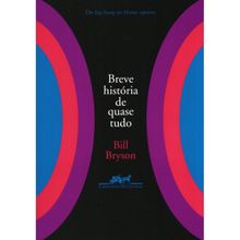 BREVE HISTORIA DE QUASE TUDO