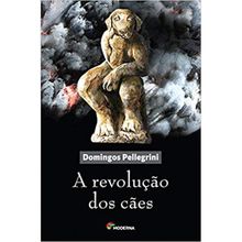 A REVOLUÇAO DOS CAES