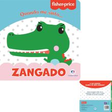 FISHER PRICE - QUANDO ME SINTO: ZANGADO - CIRANDA CULTURAL