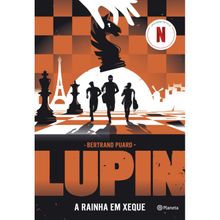 LUPIN - A RAINHA EM XEQUE