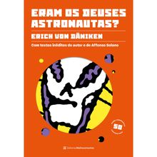 ERAM OS DEUSES ASTRONAUTAS?