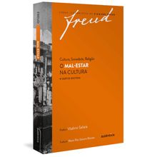 CULTURA SOCIEDADE RELIGIÃO - O MAL-ESTAR NA CULTURA E OUTROS ESCRITOS