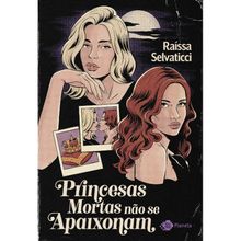 PRINCESAS MORTAS NÃO SE APAIXONAM