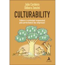 CULTURABILITY - CULTURA É O PRINCIPAL PELA PERFORMANCE DAS EMPRESAS