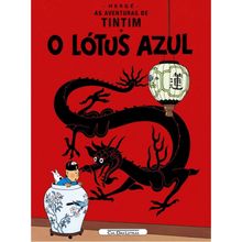 AS AVENTURAS DE TINTIM - O LÓTUS AZUL
