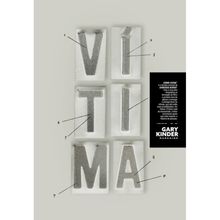 VÍTIMA - O OUTRO LADO DO ASSASSINATO