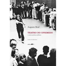 TEATRO DO OPRIMIDO - E OUTRAS POÉTICAS POLITICAS