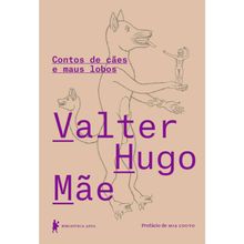 CONTOS DE CÃES E MAUS LOBOS