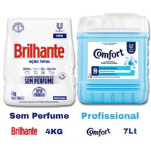 Kit 4kg de Sabão em pó Brilhante Limpeza Toatal  + Amaciante Comfort Profissional Lavanderia 7 Lts