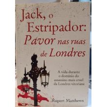 Jack, o estripador - Pavor nas ruas de Londres