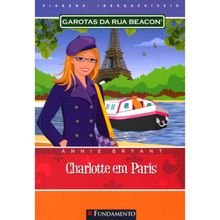 GAROTAS DA RUA BEACON - CHARLOTTE EM PARIS - VIAGENS INESQUECÍVEIS