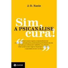 SIM A PSICANALISE CURA