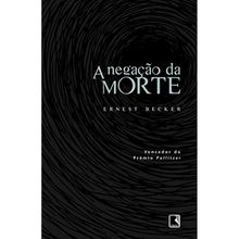 A NEGAÇÃO DA MORTE