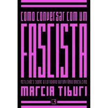 COMO CONVERSAR COM UM FASCISTA
