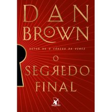 O segredo final (Robert Langdon   Livro 6)