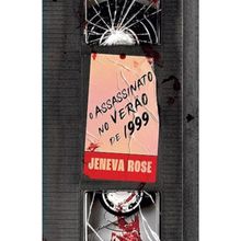 O assassinato no verão de 1999