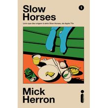 Slow Horses Vol. 1
