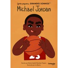 Gente pequena, Grandes sonhos: Michael Jordan
