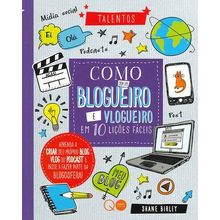 Livro - Como ser um blogueiro e vlogueiro em 10 lições fáceis